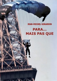 Para... mais pas que - Jean-Michel Girardin - ebook