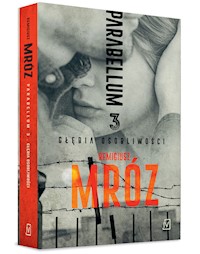 Parabellum Tom 3 - Remigiusz Mróz - książka