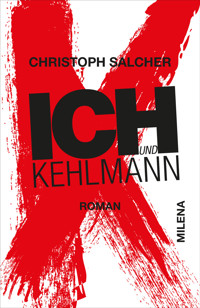 Ich und Kehlmann - Christoph Salcher - ebook