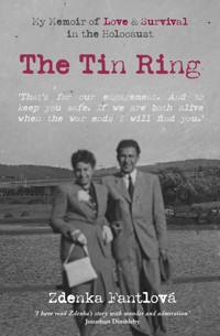 The Tin Ring - Zdenka Fantlova - ebook