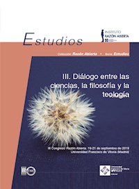 III Diálogo entre las ciencias, la filosofía y la teología. Volumen II - María Lacalle - ebook