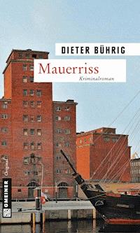Mauerriss - Dieter Bührig - ebook