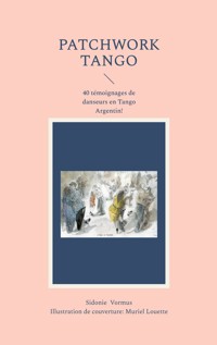Patchwork Tango - Sidonie Vormus - ebook