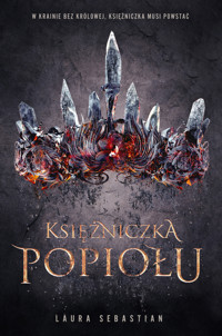 Księżniczka Popiołu - Laura Sebastian - ebook + książka