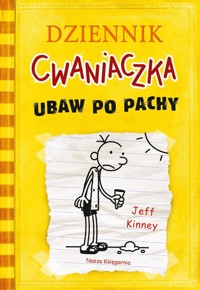 Dziennik cwaniaczka 4. Ubaw po pachy - Jeff Kinney - książka