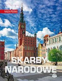 Nasza Polska Skarby narodowe - Wojtyczka Izabela - książka
