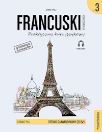Francuski w tłumaczeniach Gramatyka 3 wyd. 2 - Radej Janina - książka