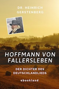 Hoffmann von Fallersleben - Heinrich Gerstenberg - ebook