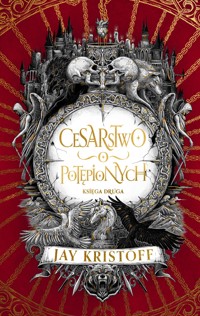 Cesarstwo potępionych. Cykl Wampirze cesarstwo. Księga 2 - Jay Kristoff - ebook + książka