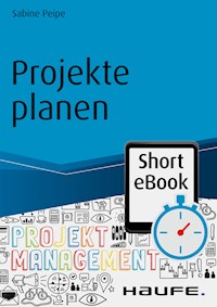 Projekte planen - Sabine Peipe - ebook