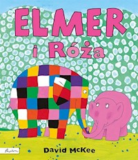 Elmer i Róża - McKee David - ebook + książka