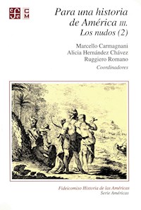 Para una historia de América, III. - Marcello Carmagnani - ebook
