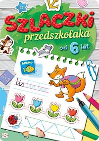 Szlaczki przedszkolaka od 6 lat - - książka