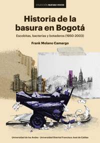 Historia de la basura en Bogotá - Frank Molano - ebook