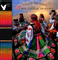 Nasz folklor ocalony - Marek Borucki - ebook