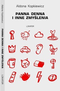 Panna Denna i inne zmyślenia - Kopkiewicz Aldona - książka