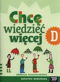Szkoła na miarę Chcę wiedzieć więcej D Materiały dodatkowe - Kumor Marianna, Klimkowska Hanna - książka