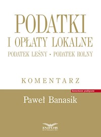 Podatki i opłaty lokalne - Banasik Paweł - książka