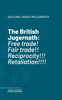 The British Jugernath - Guilford Lindsey Molesworth - ebook