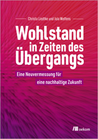Wohlstand in Zeiten des Übergangs - Christa Liedtke - ebook