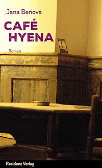 Café Hyena - Jana Beňová - ebook