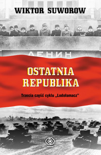 Ostatnia republika - Wiktor Suworow - książka