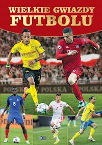 Wielkie gwiazdy futbolu -  - książka