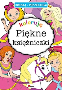 Kredką i pędzelkiem koloruję Piękne księżniczki - Kozera Piotr - książka