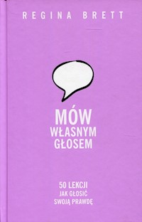 Mów własnym głosem - Regina Brett - książka