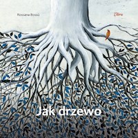 Jak drzewo - Bossù Rossana - książka