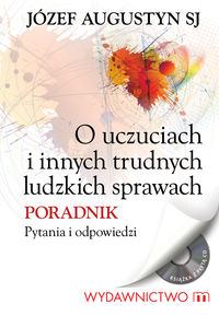 O uczuciach i innych trudnych ludzkich sprawach - Józef Augustyn - książka