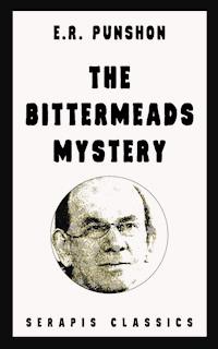 The Bittermeads Mystery (Serapis Classics) - E. R. Punshon - ebook