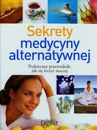 Sekrety medycyny alternatywnej -  - książka