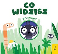 Co widzisz w trawie? - Grześkowiak Patrycja - książka