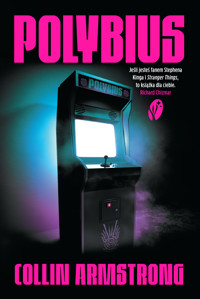 Polybius - Collin Armstrong - ebook + książka