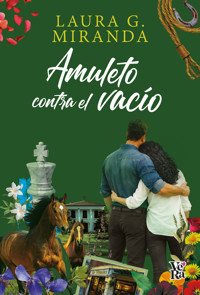 Amuleto contra el vacío - Laura G. Miranda - ebook