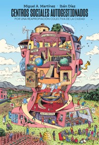 Centros sociales autogestionados - Ibán Díaz Parra - ebook