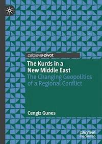 The Kurds in a New Middle East - Cengiz Gunes - ebook