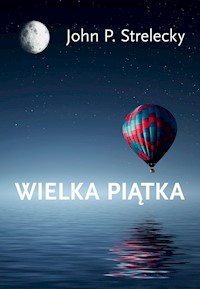 Wielka Piątka - John P. Strelecky - ebook