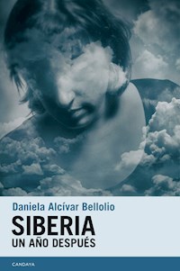 Siberia. Un año después - Daniela Alcívar - ebook