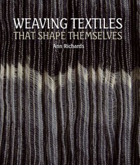 Weaving Textiles That Shape Themselves - Ann Richards - ebook