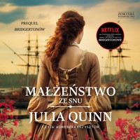 Małżeństwo ze snu - Julia Quinn - ebook + audiobook + książka