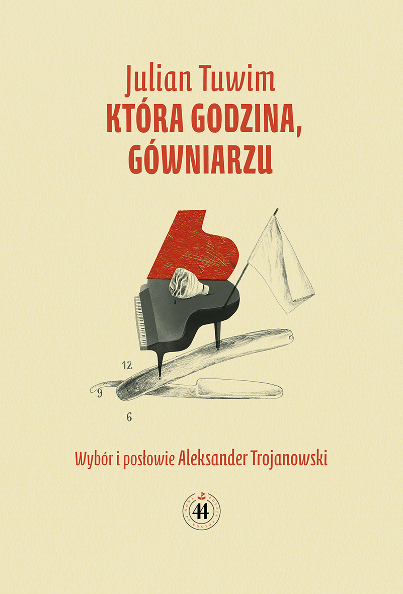 Która godzina, gówniarzu? - Julian Tuwim - ebook + książka