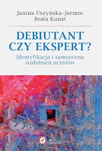 Debiutant czy ekspert? - Uszyńska-Jarmoc Janina, Kunat Beata - książka