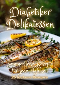 Diabetiker Delikatessen - Diana Kluge - ebook