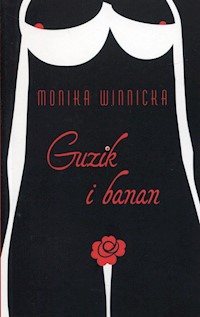 Guzik i banan - Monika Winnicka - książka