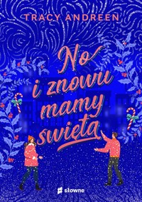 No i znowu mamy święta - Andreen Tracy - książka