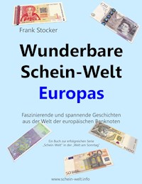 Wunderbare Schein-Welt Europas - Frank Stocker - ebook