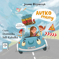 Autko mamy - Joanna Olejarczyk - audiobook