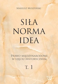 Siła norma idea - Muszyński Mariusz - książka